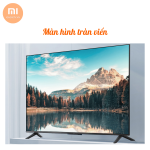 Tivi Xiaomi ES55 | Giá đã bao gồm gói bảo hành 12 tháng